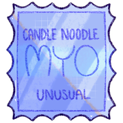 [II] Unusual Candle Noodle MYO